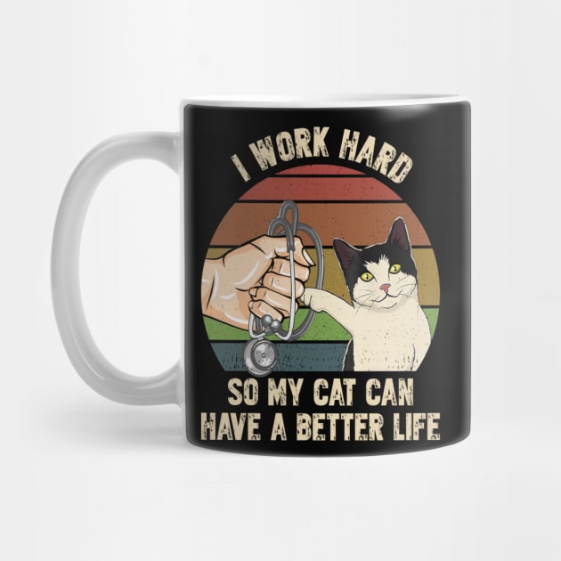 Nurse Work Hard So My Cat Can Have A Better Life by Sunset beach lover